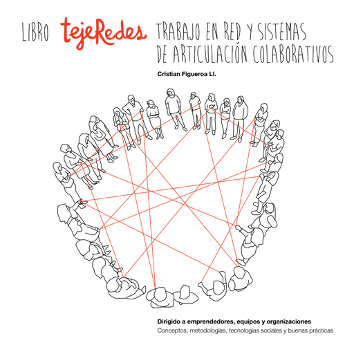 Libro TejeRedes. Trabajo en red y sistemas de articulación colaborativos