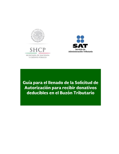 Guía para el llenado de la Solicitud de Autorización para recibir donativos deducibles en el Buzón Tributario