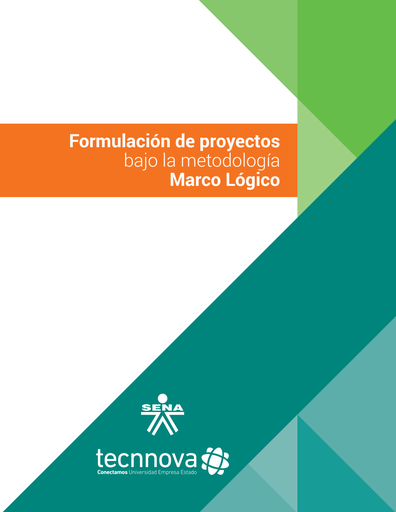 Formulación de proyectos bajo la metodología marco lógico